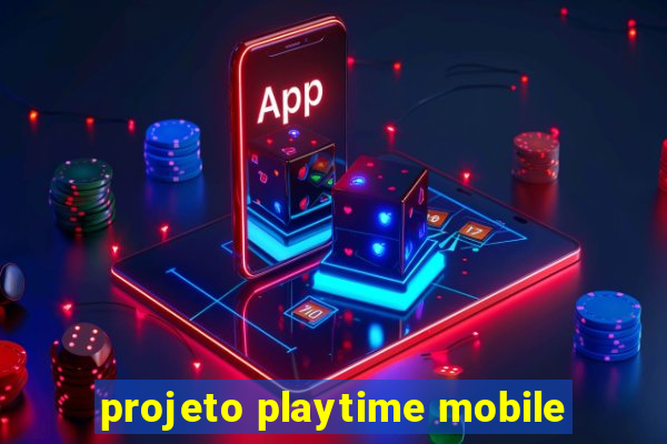 projeto playtime mobile