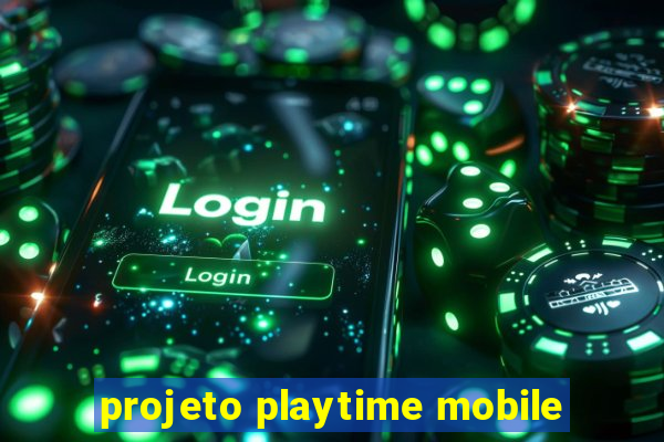 projeto playtime mobile