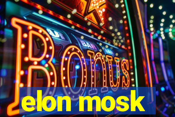 elon mosk