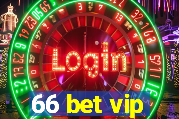 66 bet vip