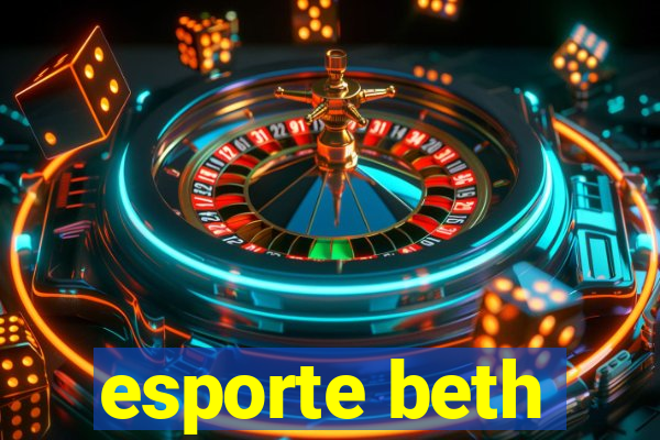 esporte beth