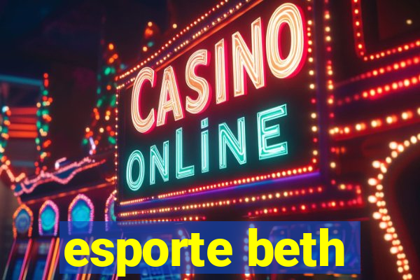 esporte beth