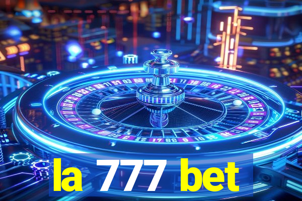 la 777 bet