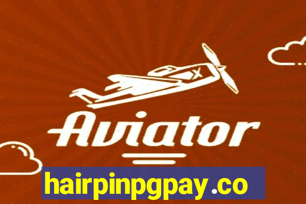 hairpinpgpay.com