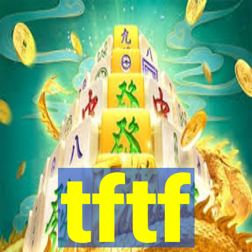 tftf