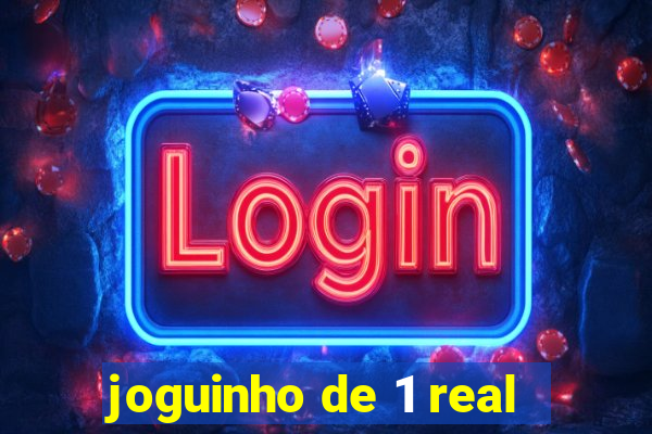 joguinho de 1 real