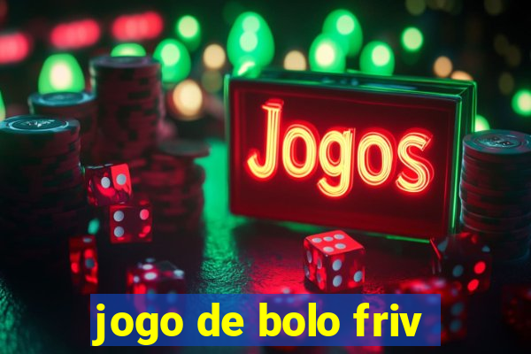 jogo de bolo friv