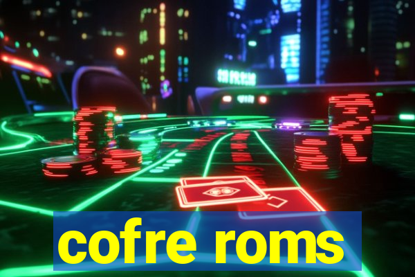 cofre roms