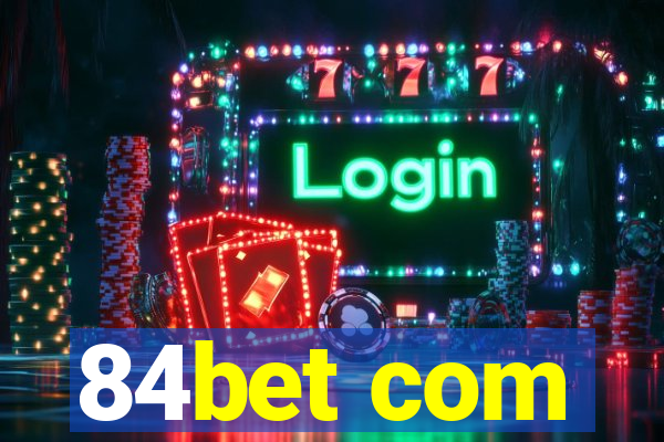 84bet com