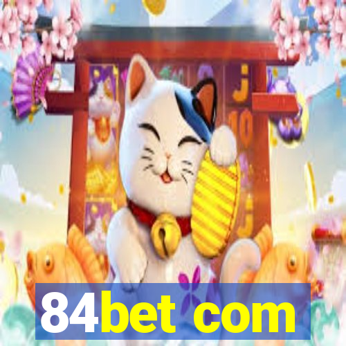 84bet com