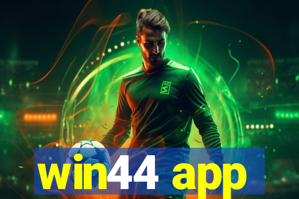 win44 app