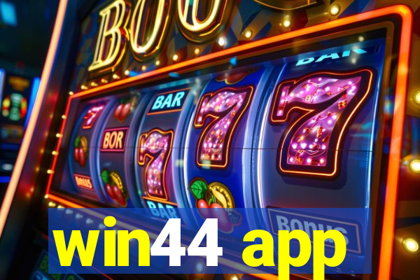 win44 app