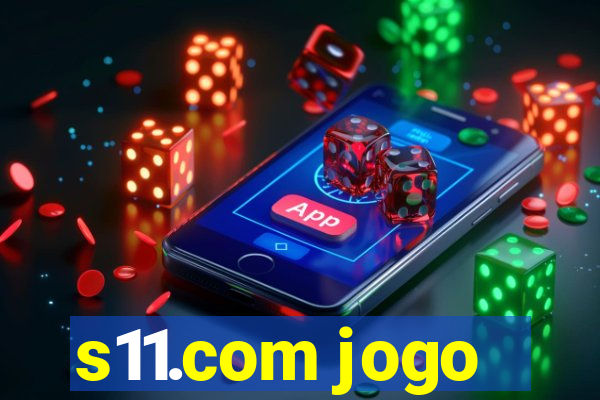 s11.com jogo