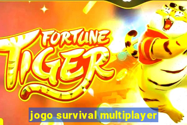 jogo survival multiplayer