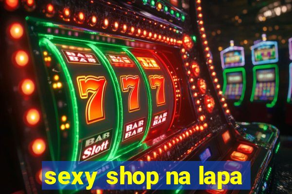 sexy shop na lapa