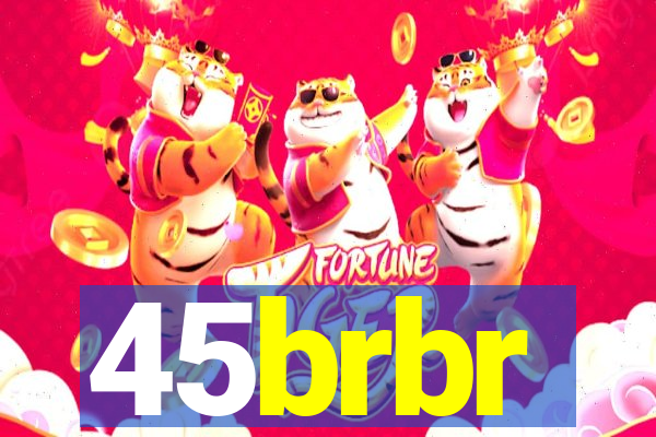 45brbr