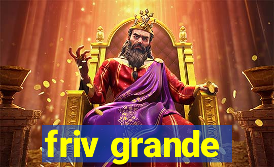 friv grande