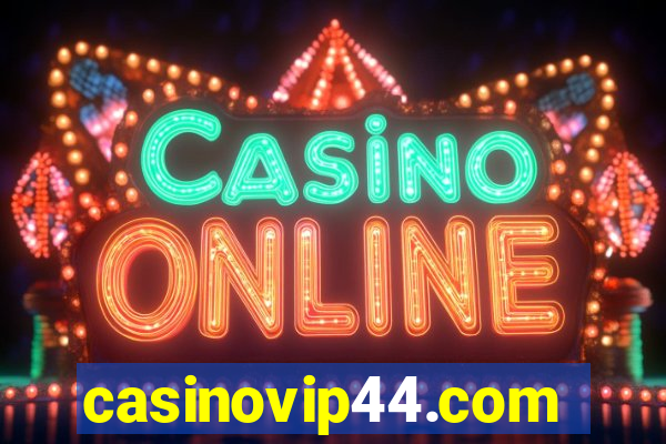 casinovip44.com