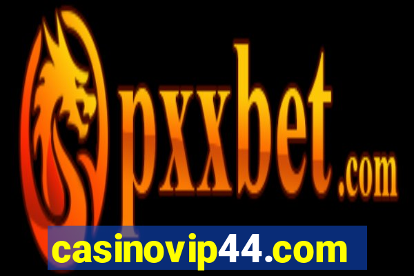 casinovip44.com