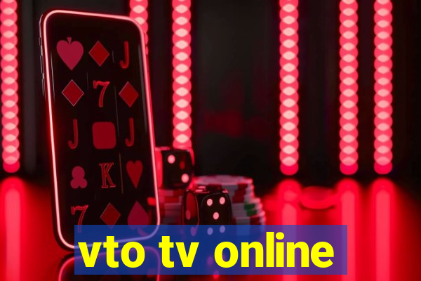 vto tv online