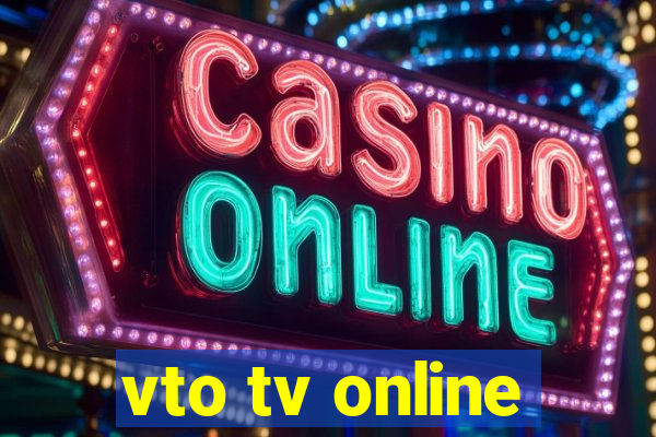 vto tv online