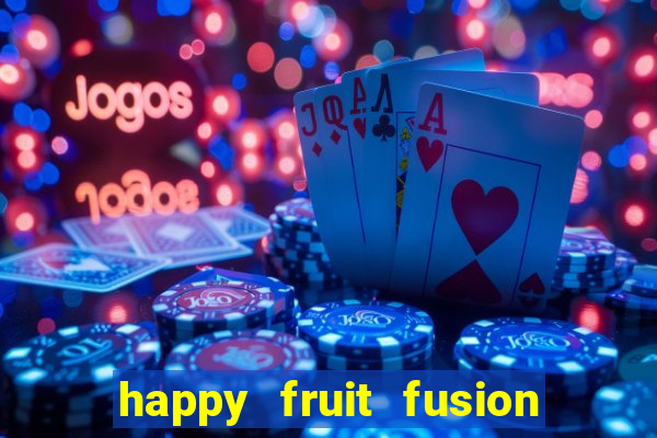 happy fruit fusion paga mesmo