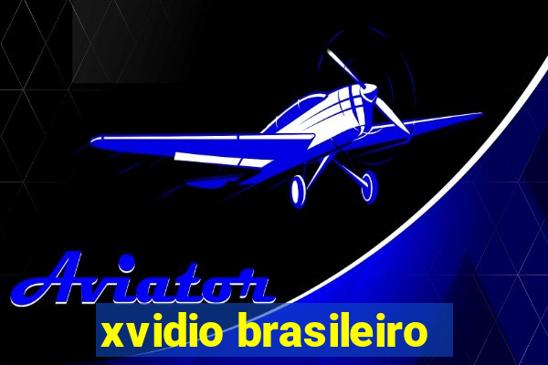 xvidio brasileiro