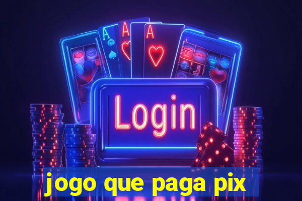 jogo que paga pix