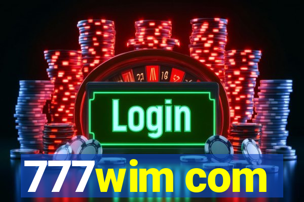 777wim com