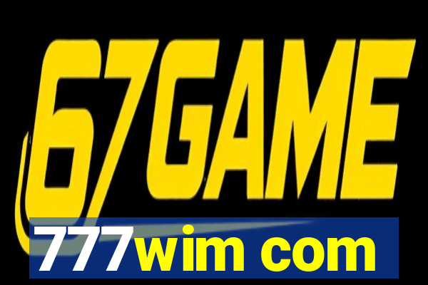 777wim com