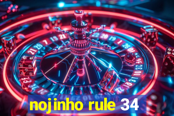 nojinho rule 34