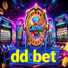 dd bet