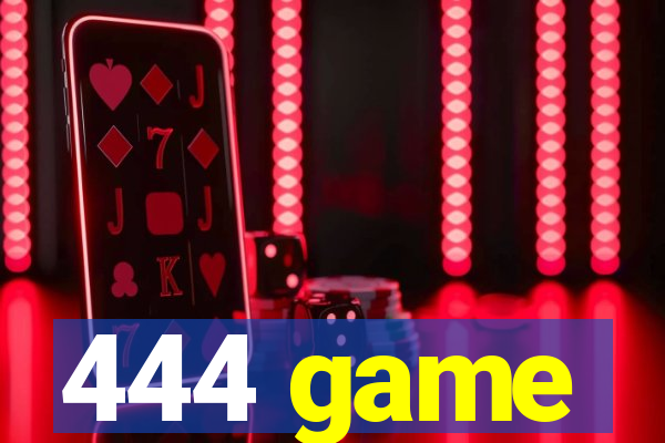 444 game