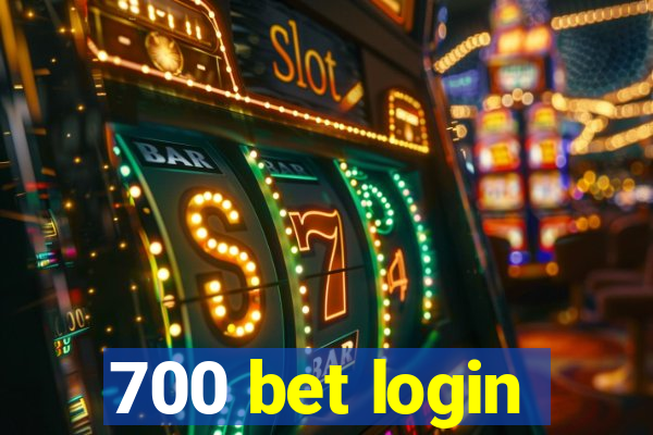 700 bet login