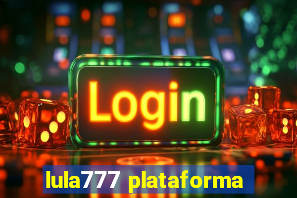 lula777 plataforma