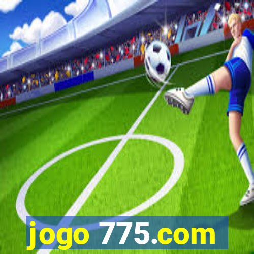 jogo 775.com