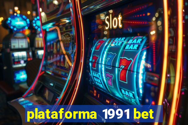 plataforma 1991 bet