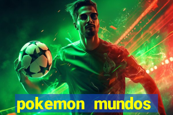 pokemon mundos elementais apk