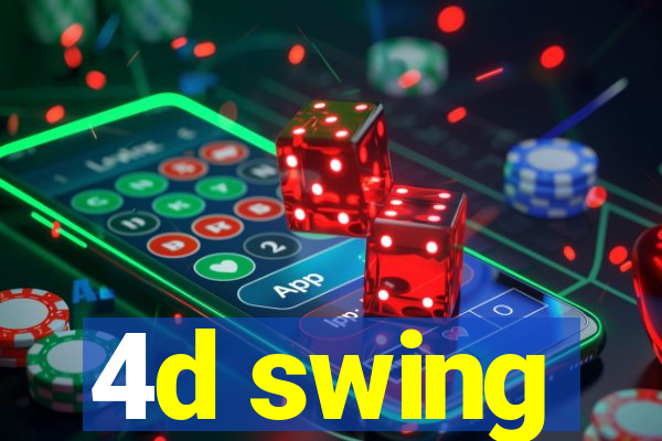 4d swing