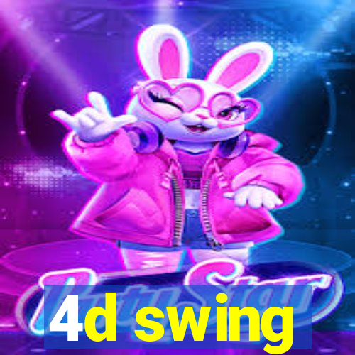 4d swing