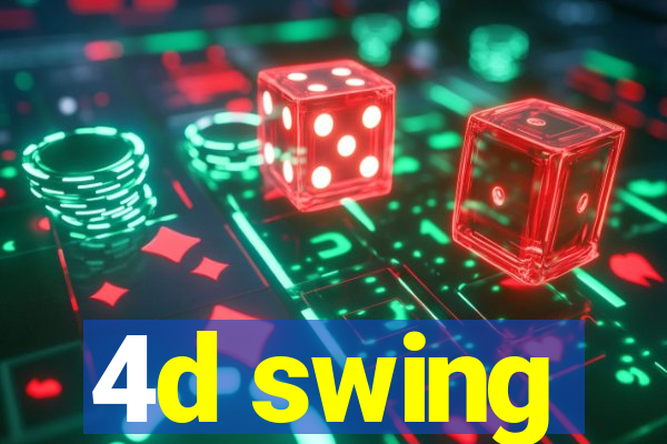 4d swing