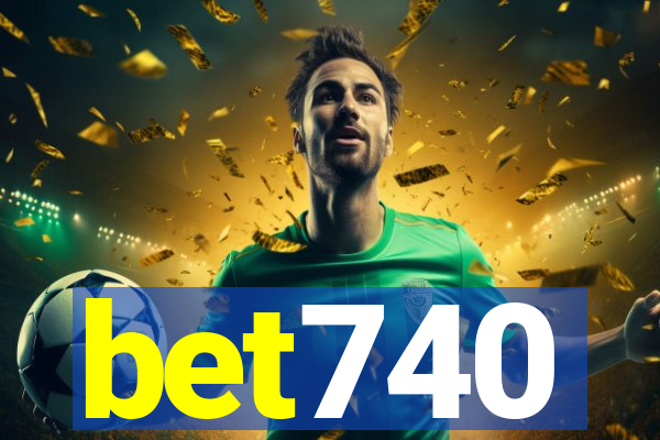 bet740