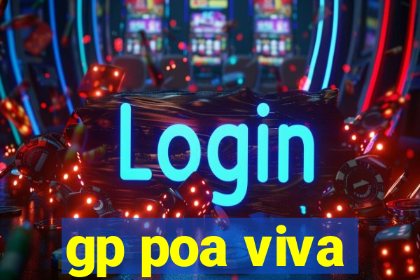 gp poa viva