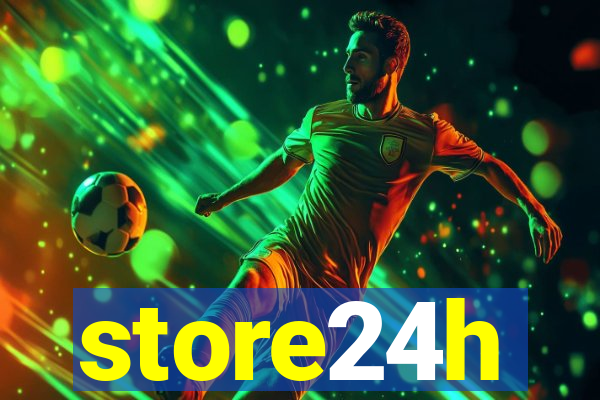 store24h