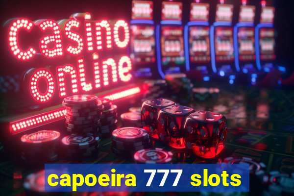 capoeira 777 slots