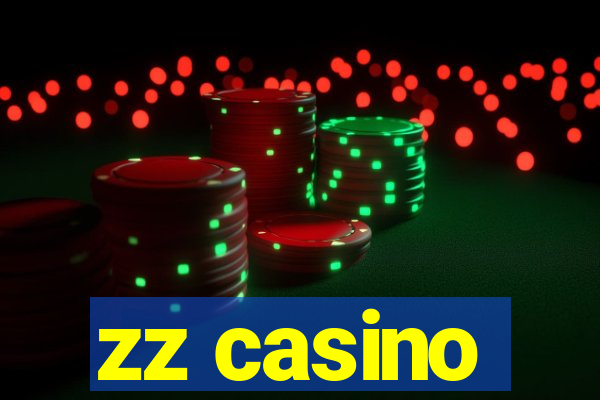 zz casino