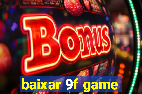 baixar 9f game