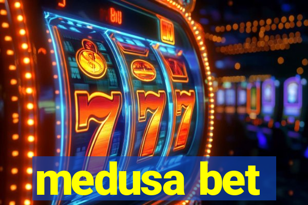 medusa bet