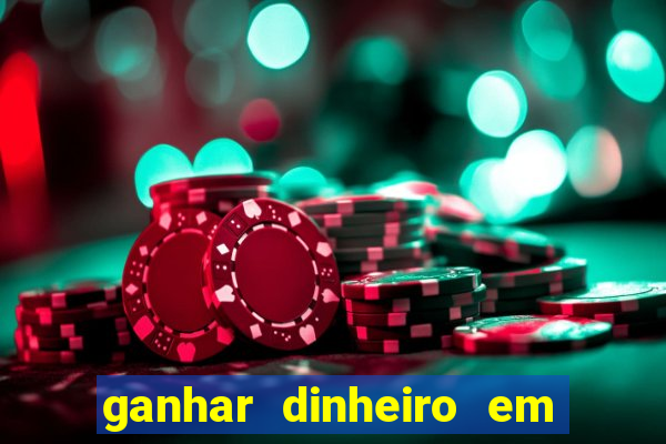 ganhar dinheiro em dolar jogando