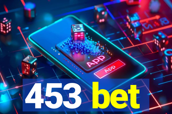 453 bet